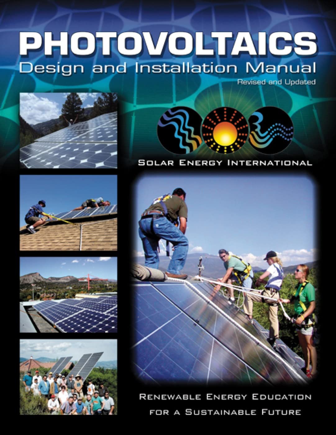 Photovoltaics: Design and Installation Manual Business, Finance & Career