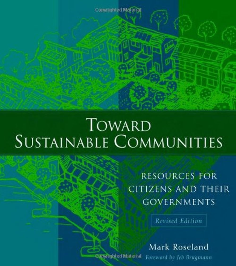 Toward Sustainable Communities: Resources For Citizens And Their Governments Business, Finance & Career