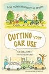 Cutting Your Car Use: Save Money, Be Healthy, Be Green! Mathematics
