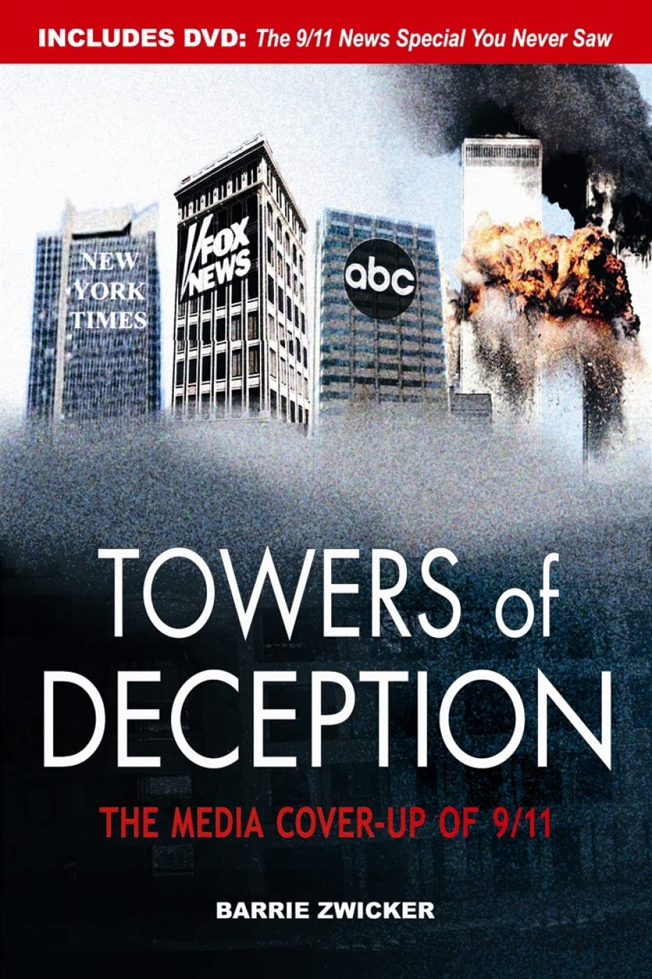 Towers of Deception: The Media Cover-up of 9-11 Media & Communication
