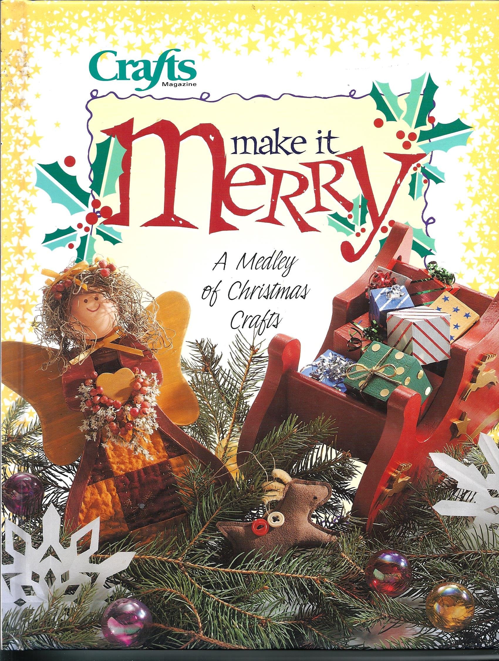 Make It Merry: A Medley of Christmas Crafts book