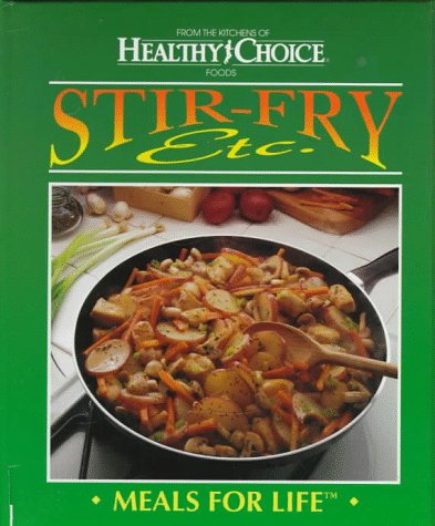 Stir-Fry, Etc.: Meals for Life book