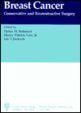 Breast Cancer: Conservative and Reconstructive Surgery Medicine