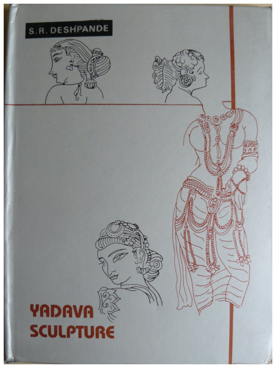 Yadava Sculpture: Western Maharashtra : 1000 A.D. to 1400 A.D. Film, Art & Culture
