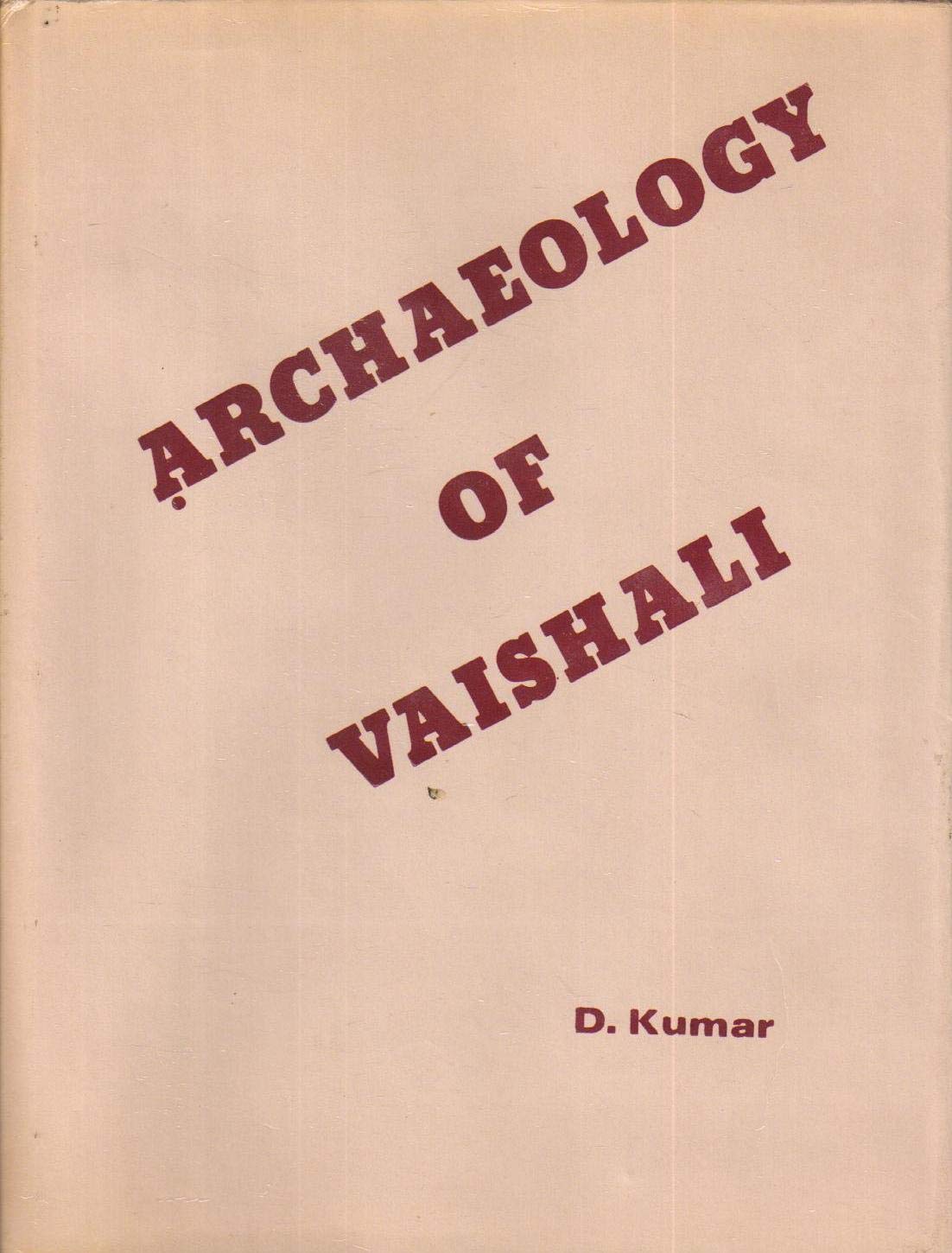 Archaeology of Vaishali (The Heritage of Ancient India) Books