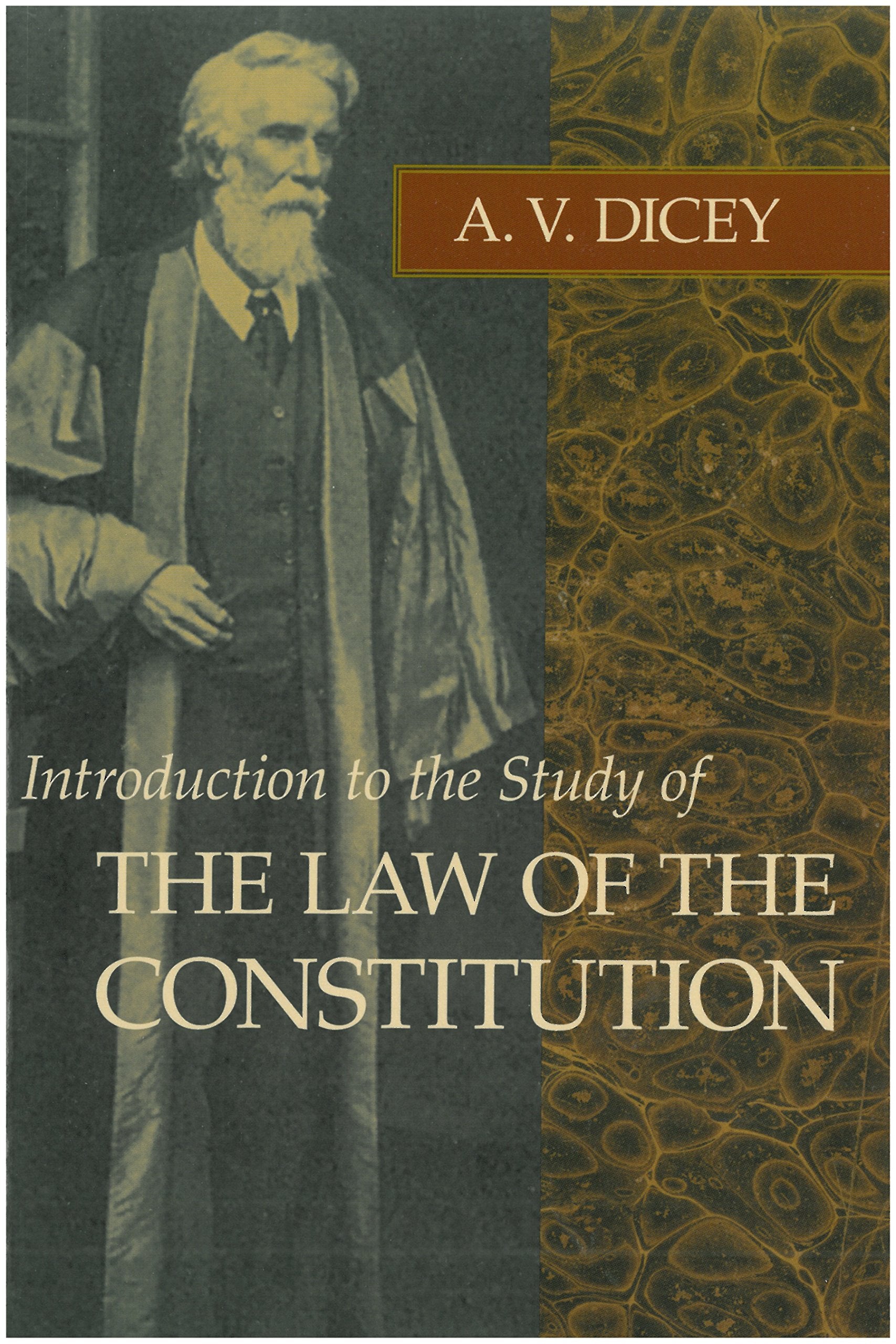 Introduction to the Study of the Law of the Constitution Law