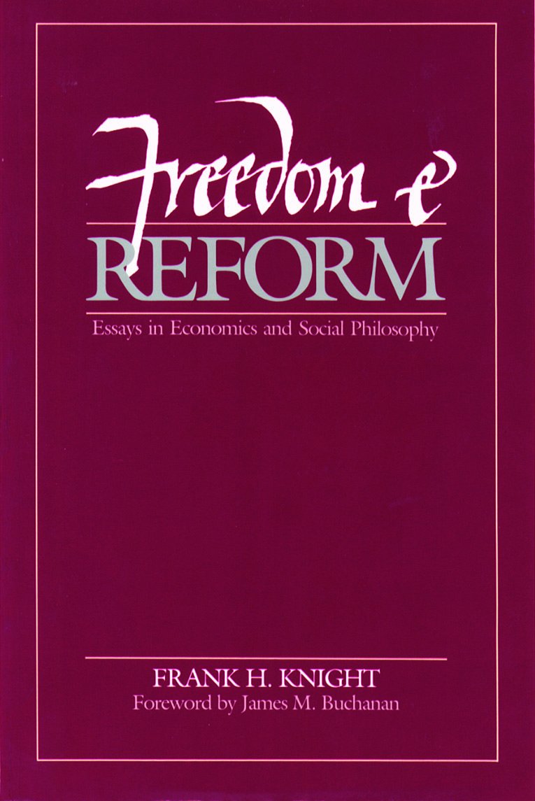 Freedom and Reform: Essays in Economics and Social Philosophy Social Sciences