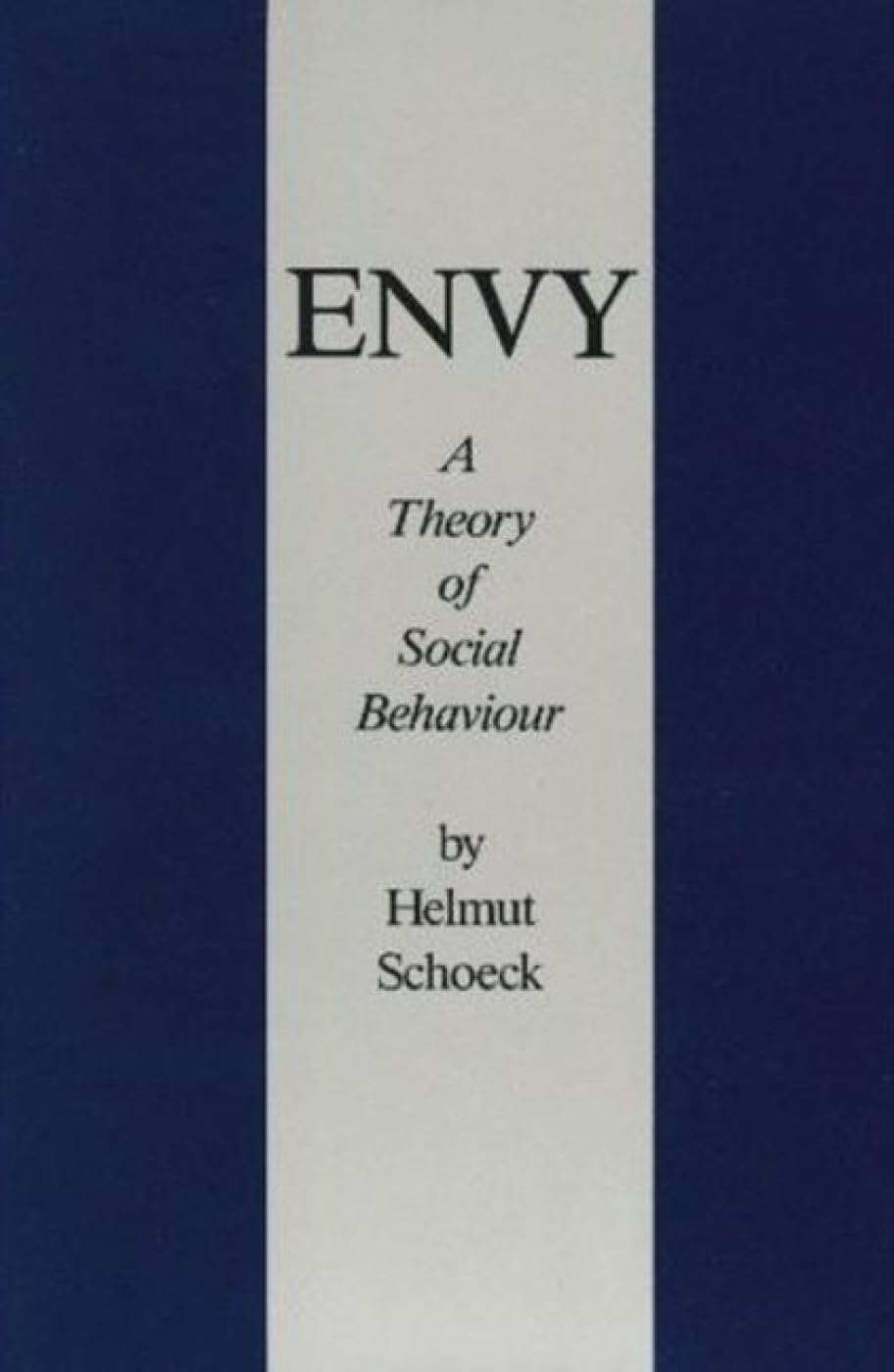 Envy: A Theory of Social Behavior Law