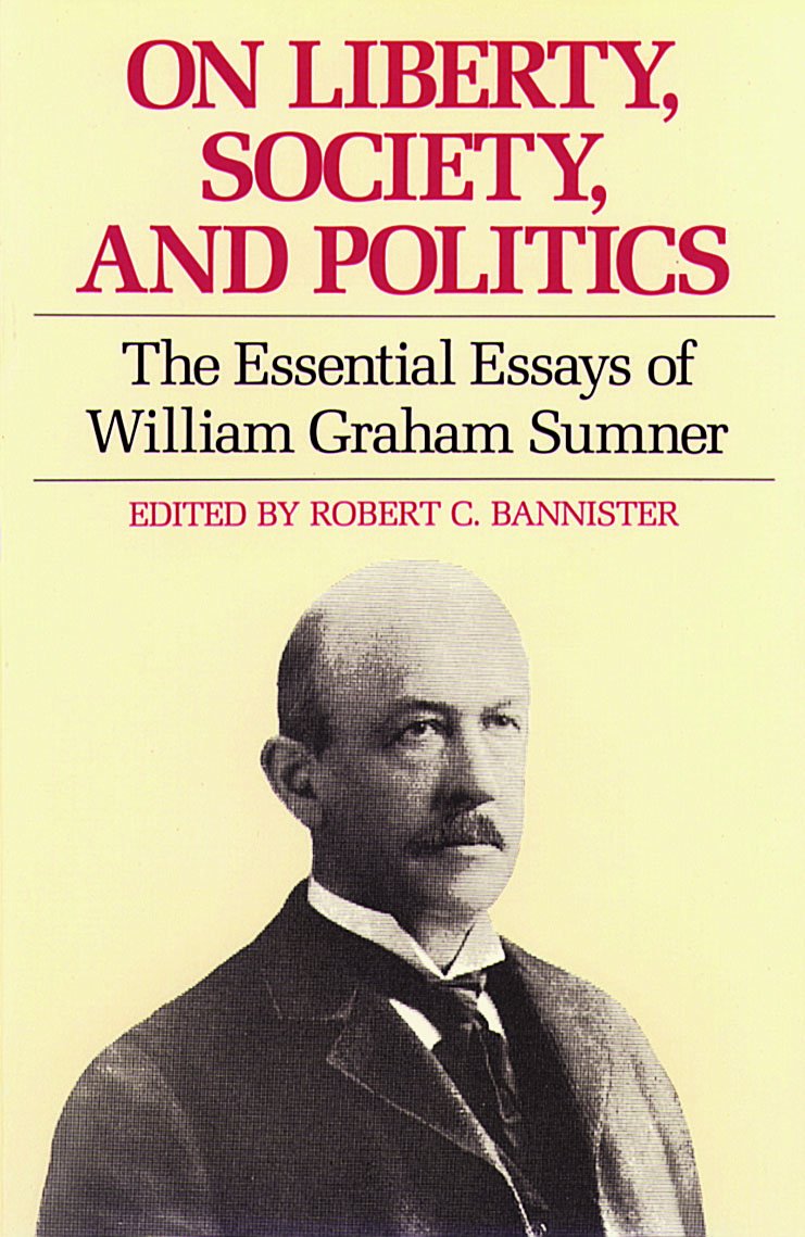 On Liberty, Society, and Politics: The Essential Essays of William Graham Sumner Law