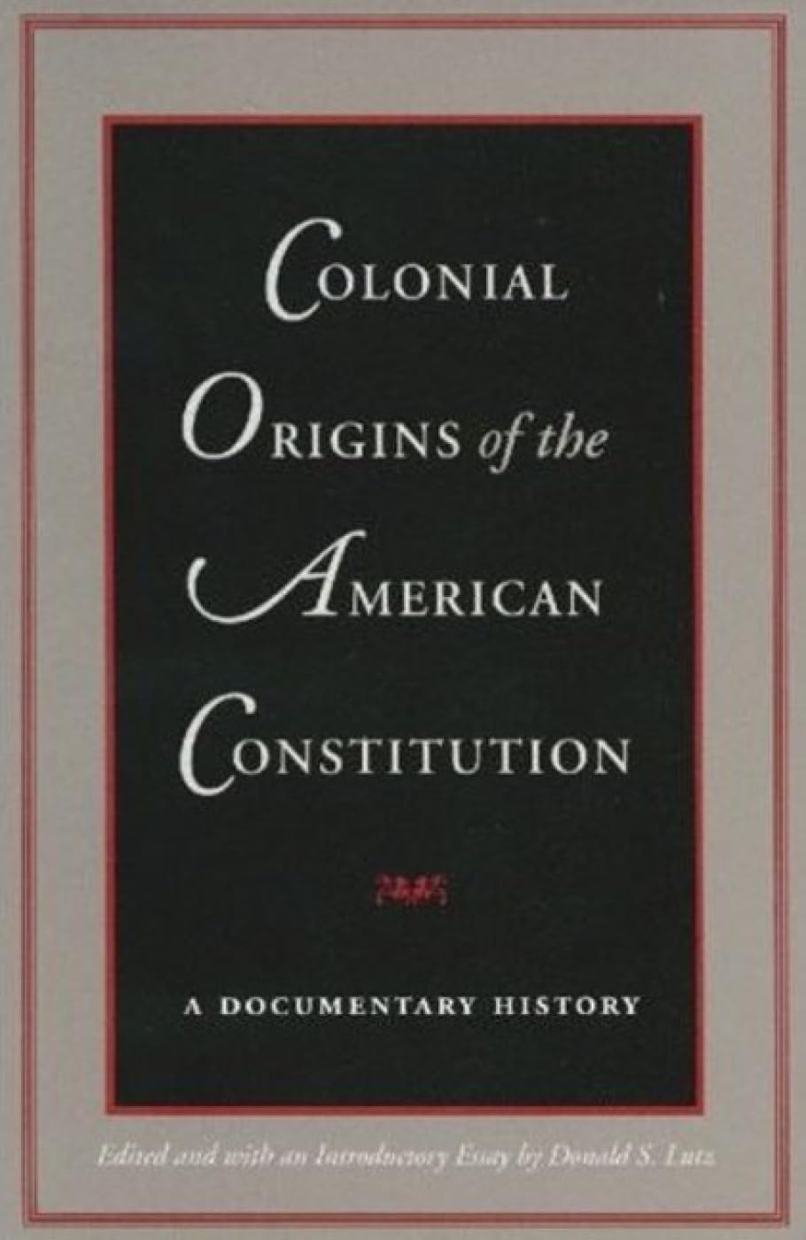 Colonial Origins of the American Constitution Law
