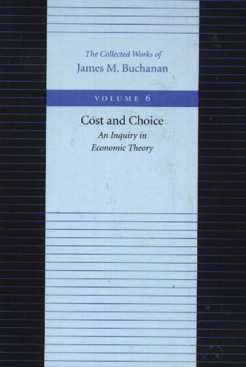 Cost and Choice: An Inquiry in Economic Theory (6) book