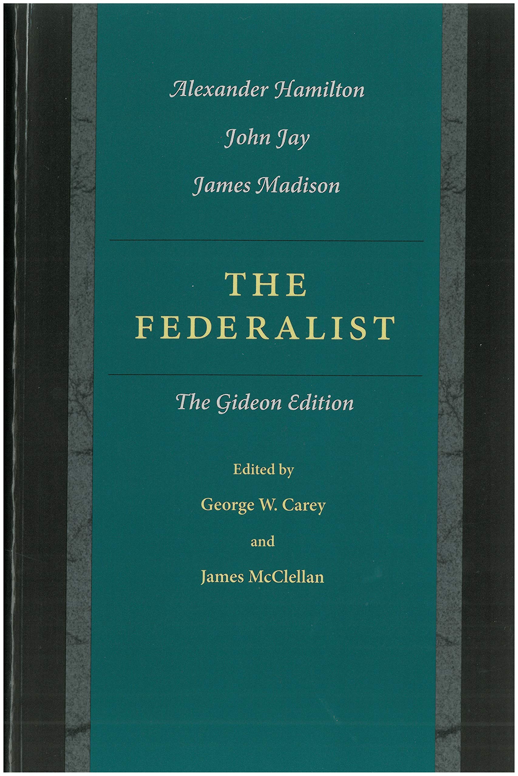 The Federalist Papers: The Gideon Edition book