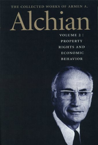 The Collected Works of Armen A. Alchian book