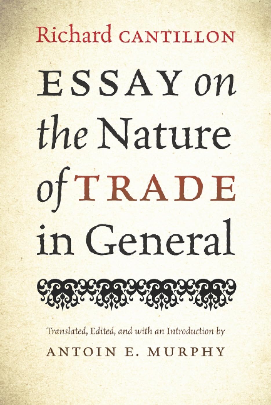 Essay on the Nature of Trade in General Business, Finance & Career