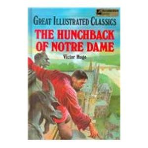 Hunchback of Notre Dame (Great Illustrated Classics) Books