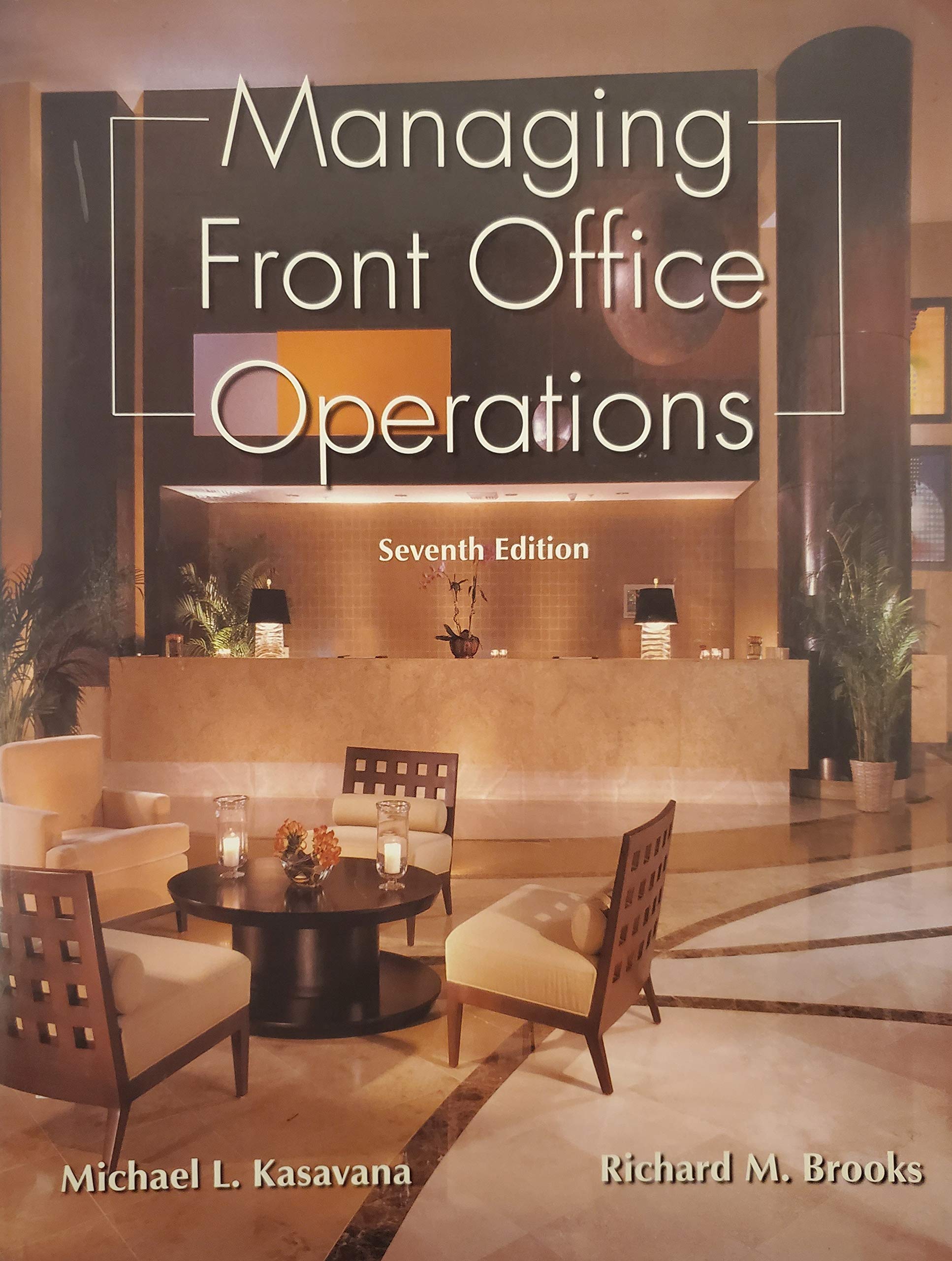 Managing Front Office Operations Business, Finance & Career