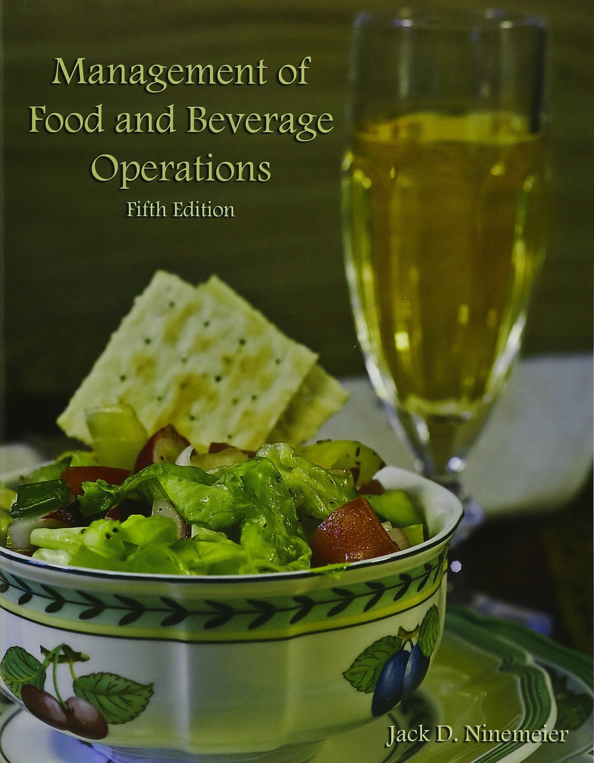 Management of Food And Beverage Operations Business, Finance & Career