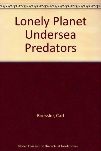 Lonely Planet Undersea Predators Natural Sciences Books
