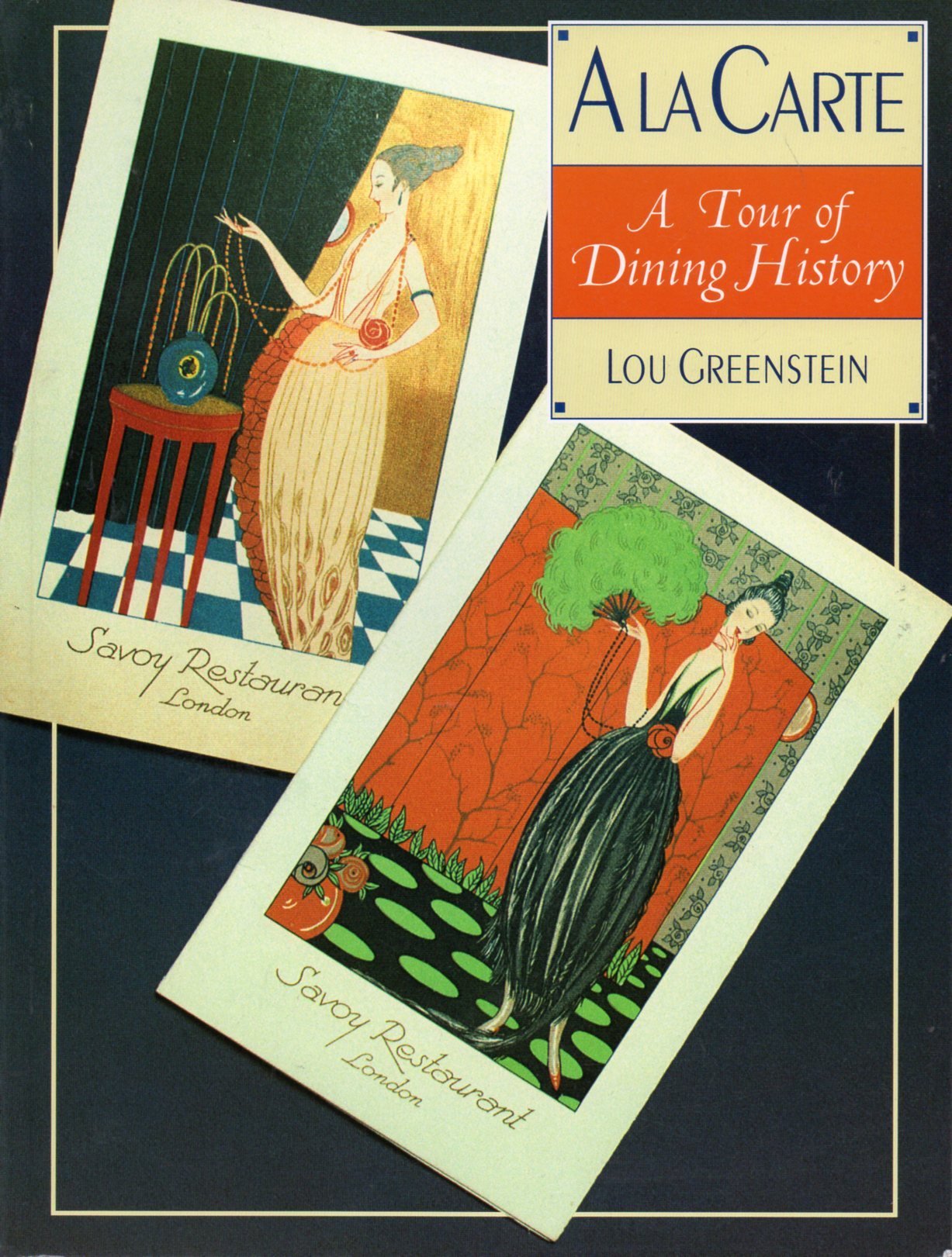 A LA Carte a Tour of Dining History Architecture