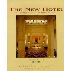 The New Hotel: International Hotel & Resort Design 3 book