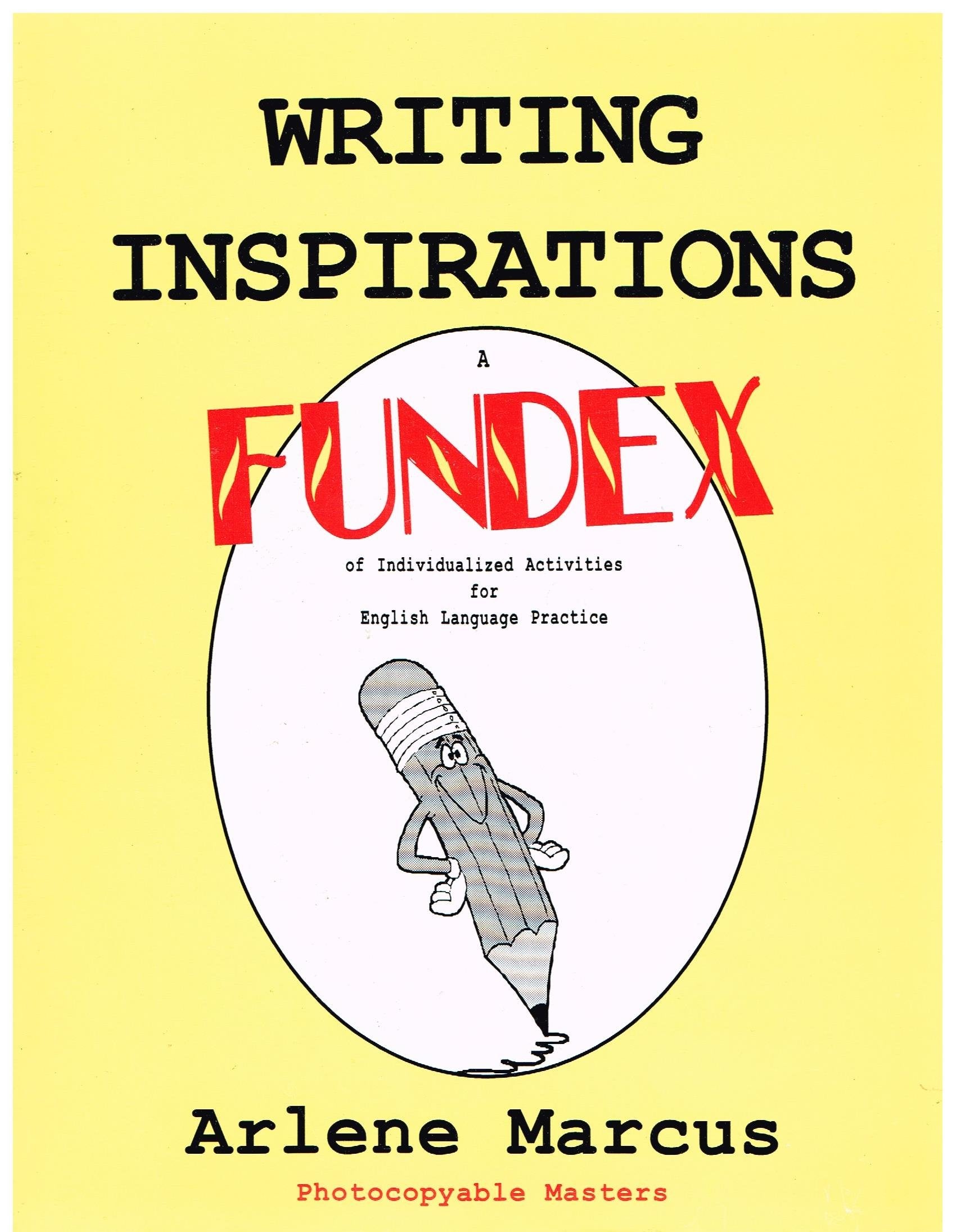 Writing Inspirations: A Fundex of Individualized Activities for English Language Practice Media & Communication