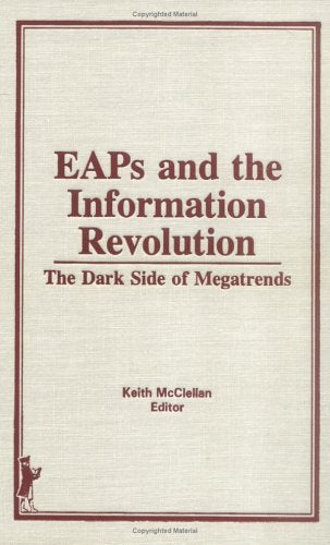 Eaps and the Information Revolution: The Dark Side of Megatrends book