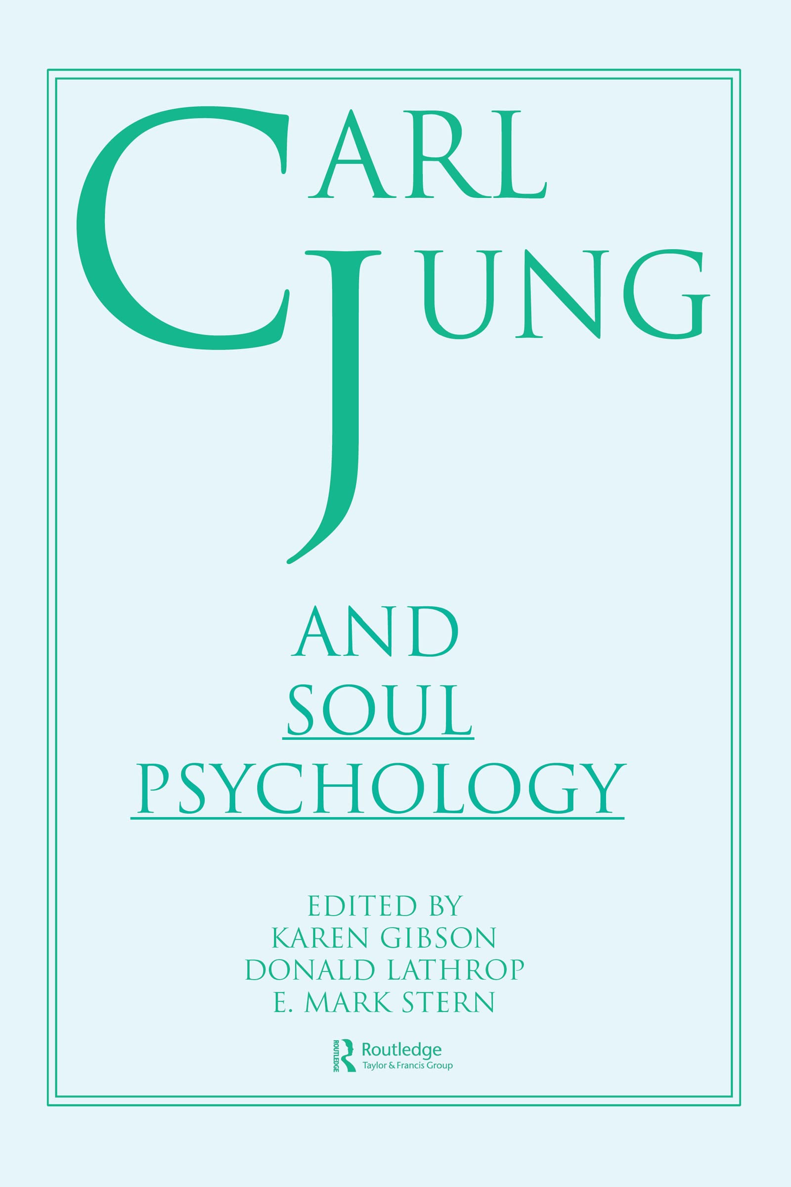 Carl Jung and Soul Psychology Medicine