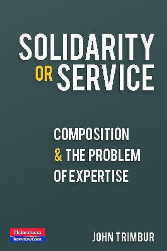 Solidarity or Service: Composition and the Problem of Expertise Social Sciences