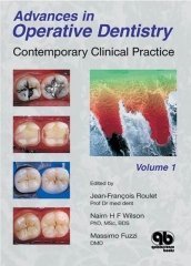 Contemporary Clinical Practice (Vol I) (Advances in Operative Dentistry) book