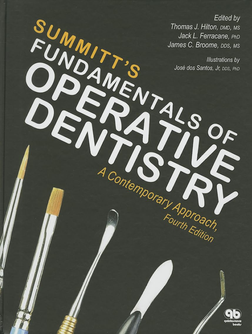 Summitt's Fundamentals of Operative Dentistry: A Contemporary Approach book