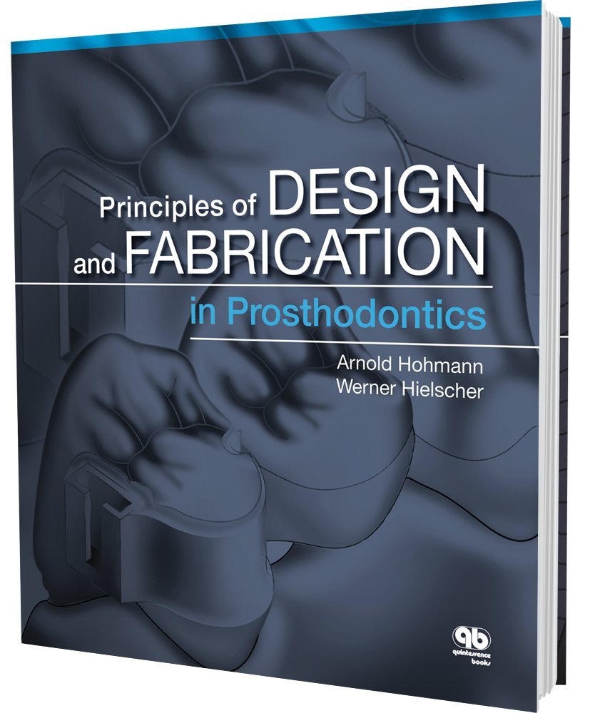 Principles of Design and Fabrication in Prosthodontics Medicine