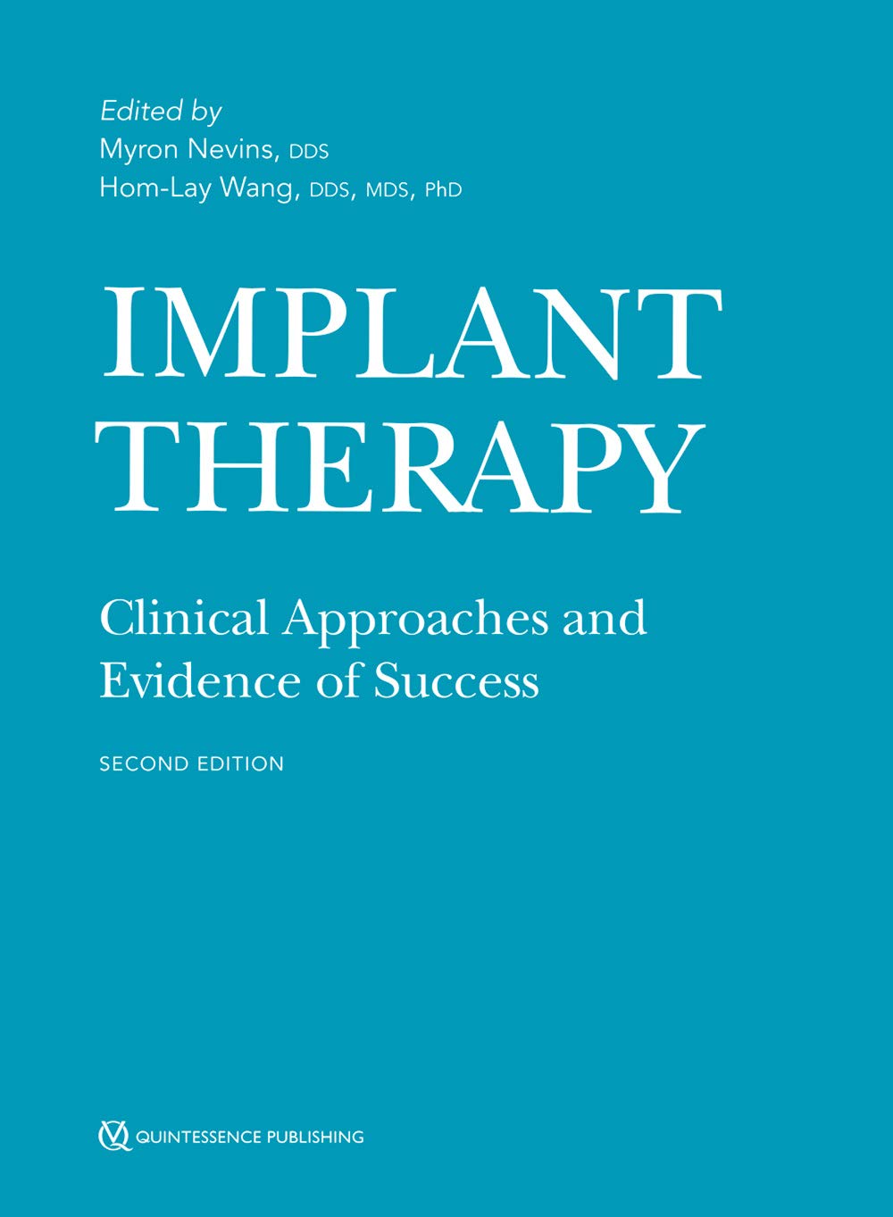 Implant Therapy: Clinical Approaches and Evidence of Success book
