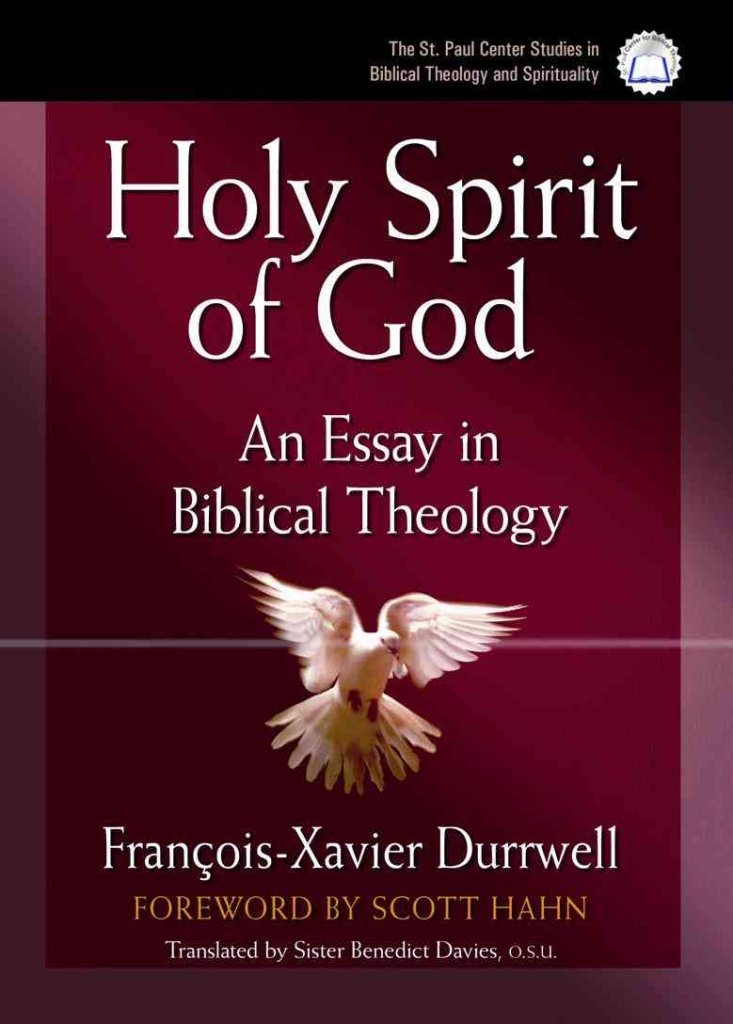 The Holy Spirit of God: An Essay in Biblical Theology Religion & Esotericism