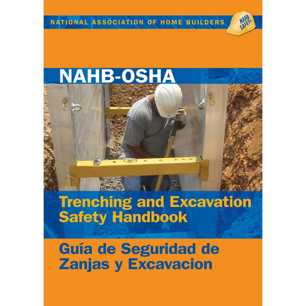 NAHB-OSHA Trenching and Excavation Safety Handbook/Guia de Seguridad de Zanjas y Excavacion Business, Finance & Career
