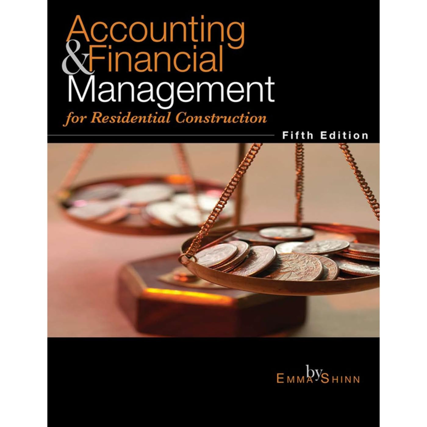 Accounting & Financial Management for Residential Construction Business, Finance & Career