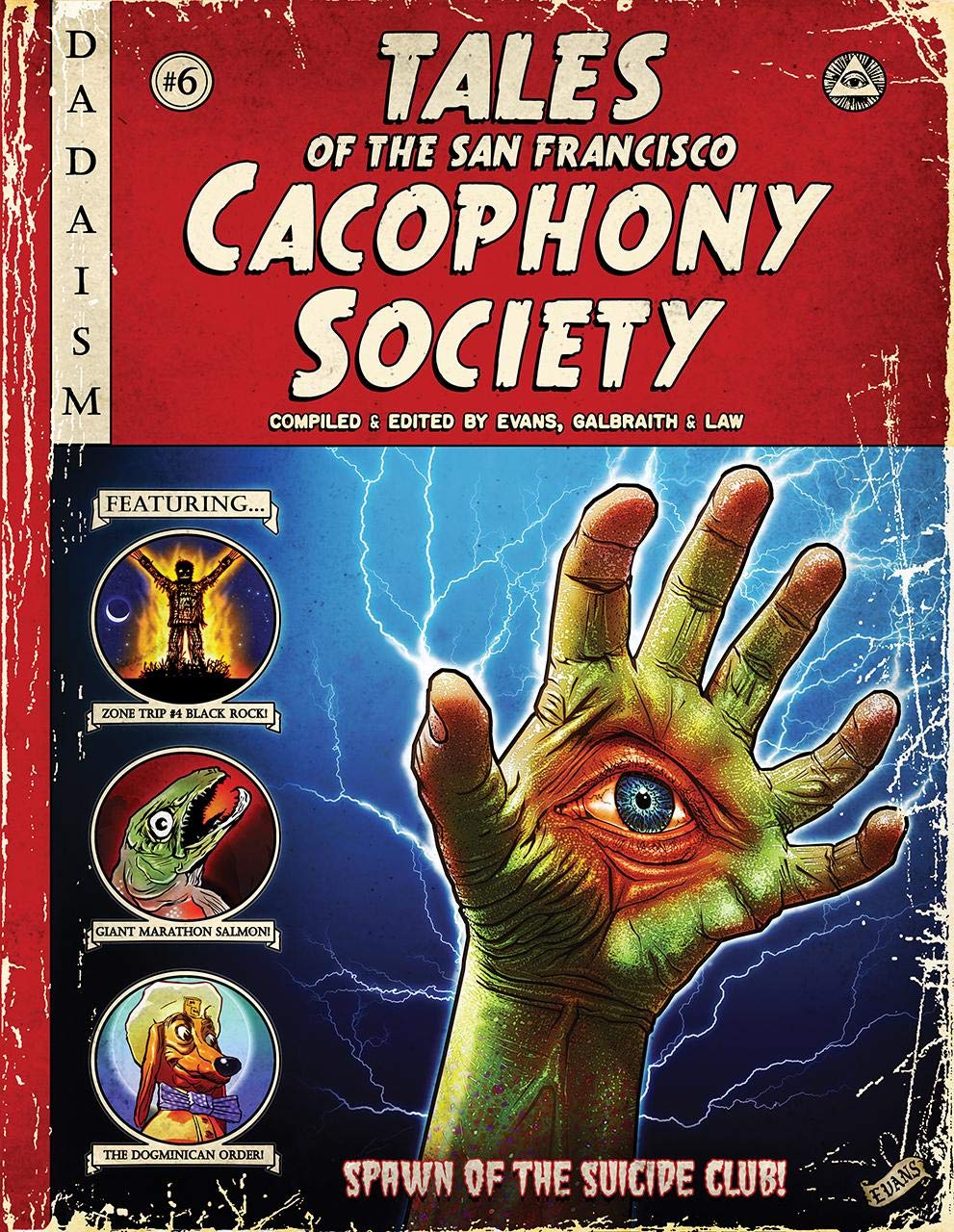 Tales of the San Francisco Cacophony Society General education