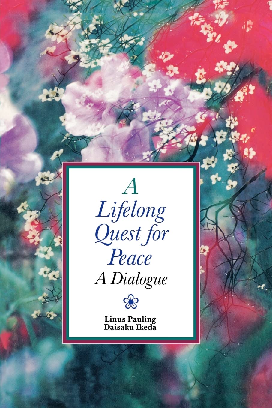 Pauling, L: A Lifelong Quest for Peace Medicine
