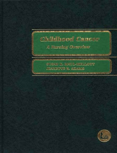 Childhood Cancer: A Nursing Overview Medicine