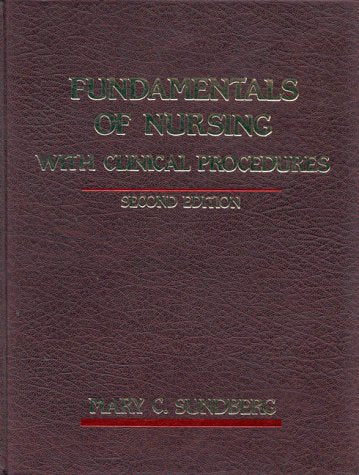 Fundamentals of Nursing: With Clinical Procedures Medicine