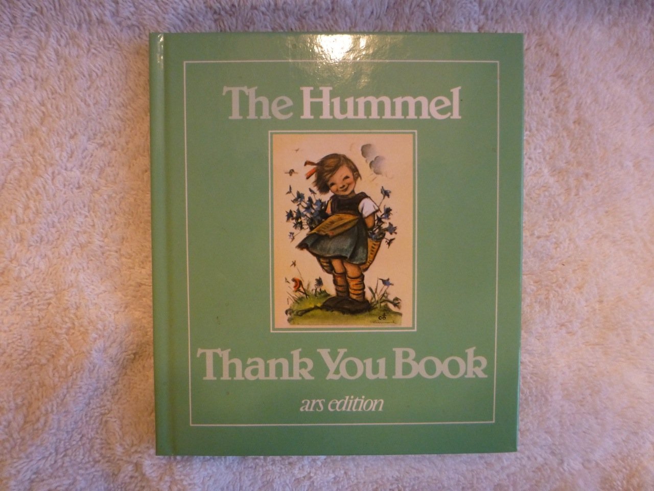 The Hummel thank you book: With authentic Hummel pictures Books