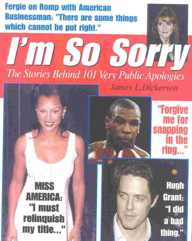 I'm So Sorry: The Stories Behind 101 Very Public Apologies book