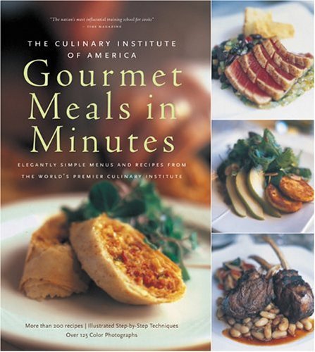 Culinary Institute of America's Gourmet Meals in Minutes Leisure, Home & Garden