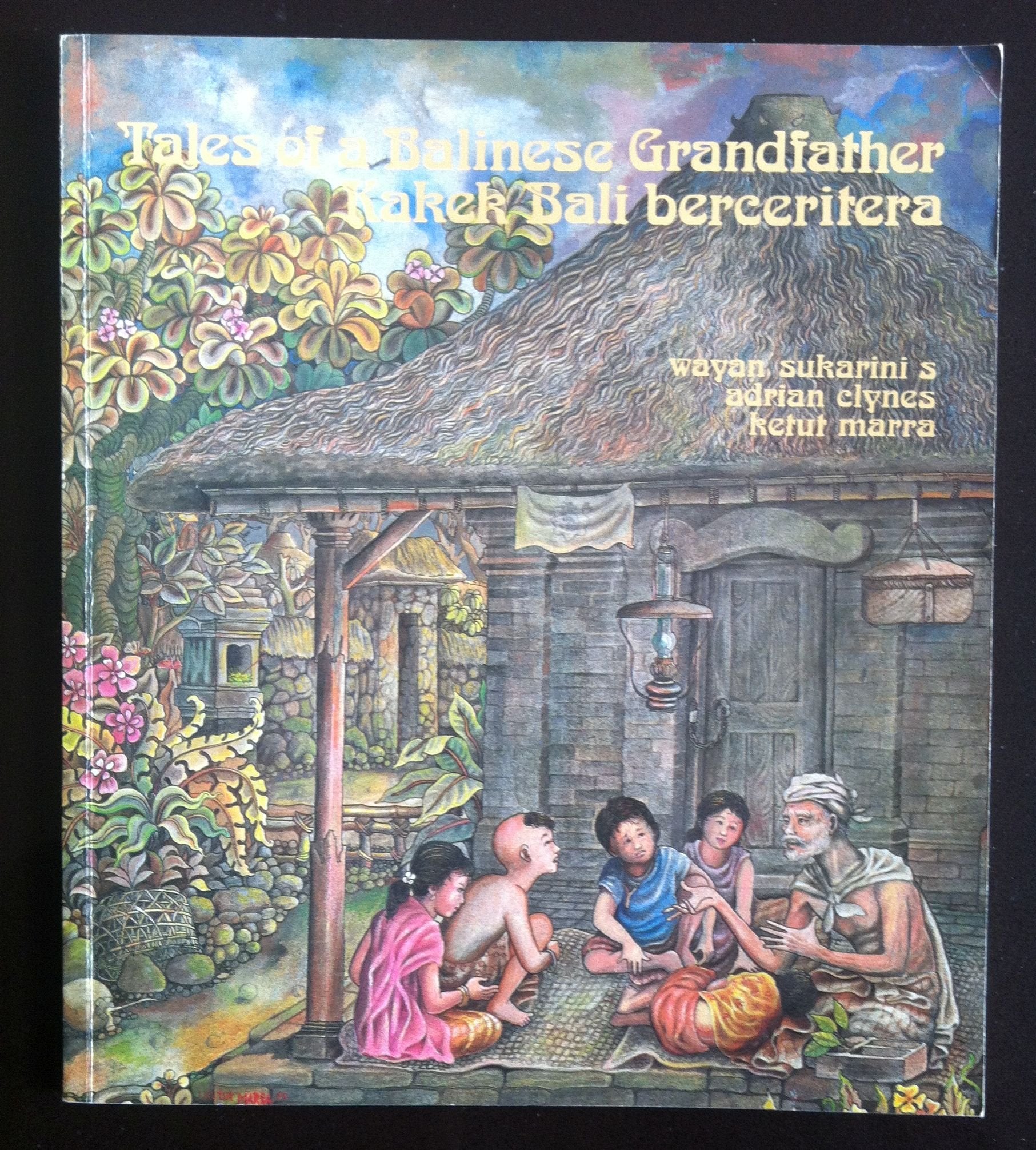 Tales of a Balinese Grandfather-Kakek Bali berceritera Books
