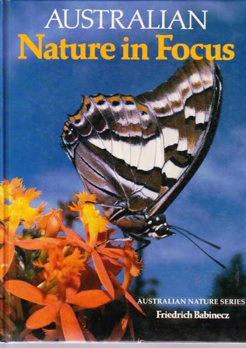 Australian Nature in Focus (Australian Nature S.) Books