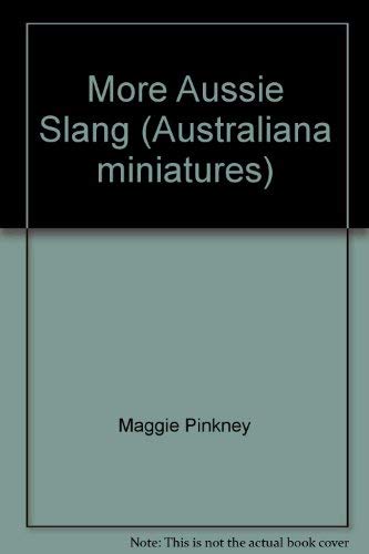 Product Image: More Aussie Slang (Australiana miniatures)
