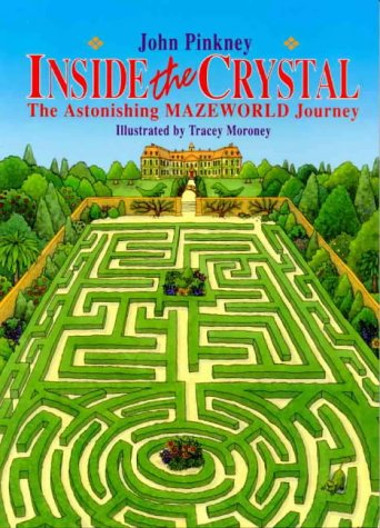 Inside the Crystal: the Astonishing Mazeworld Journey (Mazeworld series) Books