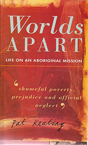Worlds apart: Life on an Aboriginal mission book