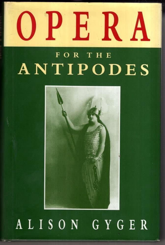 Opera for the Antipodes: Opera in Australia, 1881-1939 book