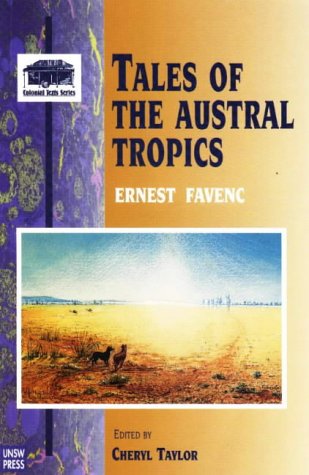 Tales of the Austral Tropics (The Colonial Texts Series, 5) Social Sciences