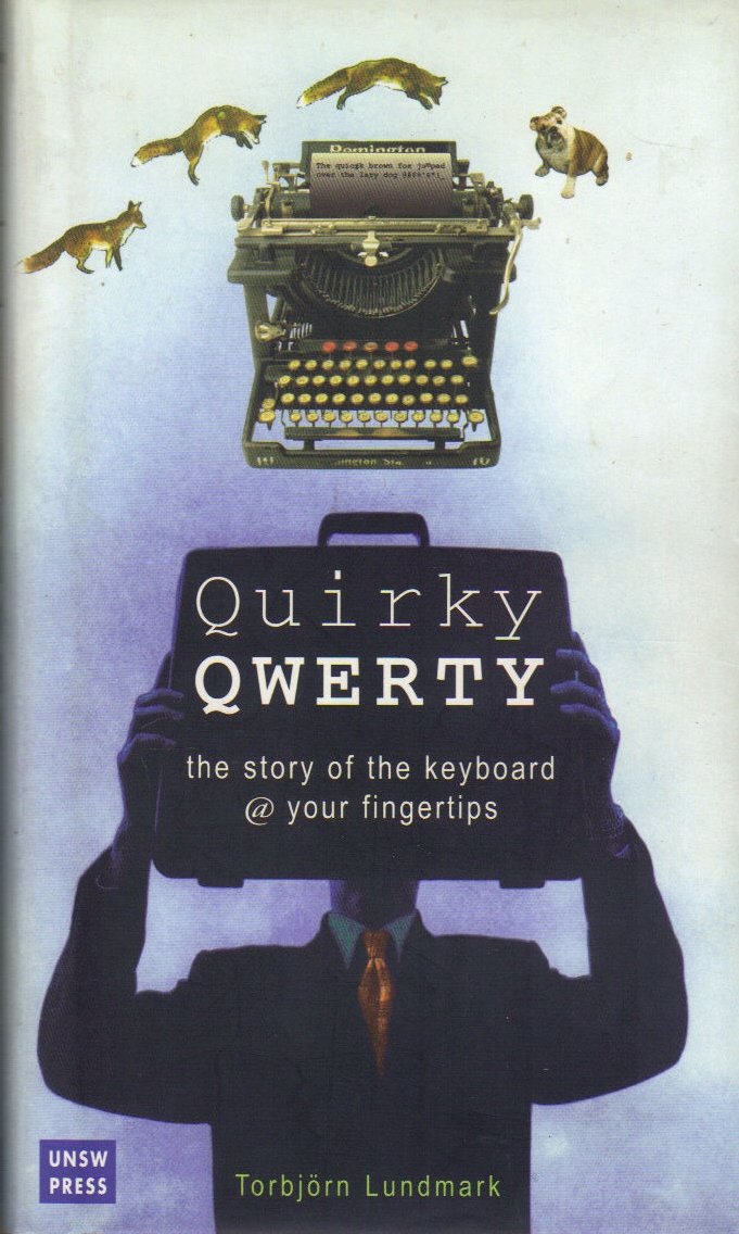 Quirky Qwerty: The Story of the Keyboard Your Fingertips Social Sciences